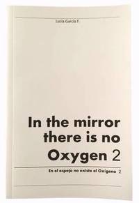 bokomslag In the Mirror There is No Oxygen: Volume 2