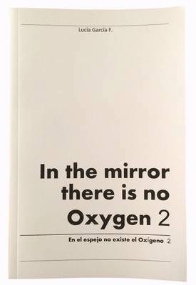 In the Mirror There is No Oxygen: Volume 2 1