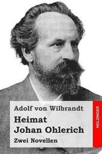 Heimat / Johan Ohlerich: Zwei Novellen 1