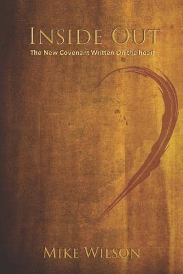 bokomslag Inside Out: The New Covenant Written on the Heart