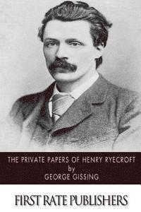 bokomslag The Private Papers of Henry Ryecroft