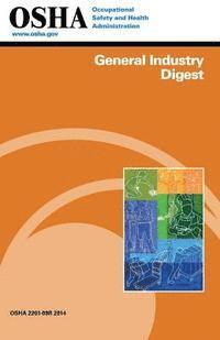 bokomslag General Industry Digest: (2201-09r 2014)