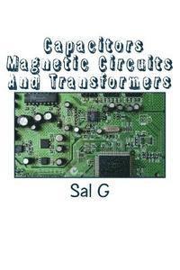 bokomslag Capacitors Magnetic Circuits And Transformers