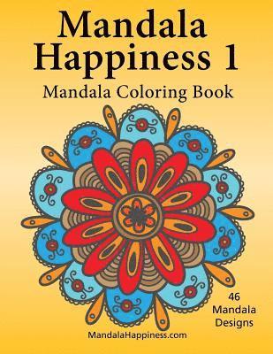 Mandala Happiness 1, Mandala Coloring Book 1