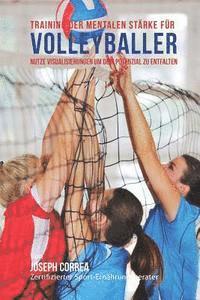 bokomslag Training der mentalen Starke fur Volleyball: Nutze Visualisierungen um dein Potenzial zu entfalten