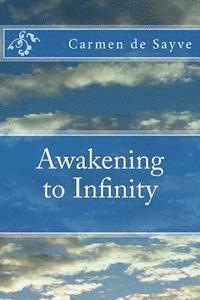 Awakening to Infinity 1