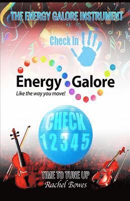 The Energy Galore Instrument: Like the way you move! 1