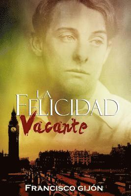 La felicidad vacante