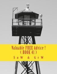 bokomslag Valuable FREE Advice ! ( BOOK 41 ): New S U R V i V A L Information