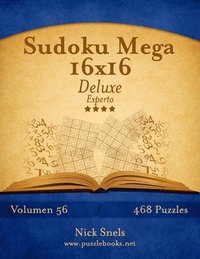 bokomslag Sudoku Mega 16x16 Deluxe - Experto - Volumen 56 - 468 Puzzles