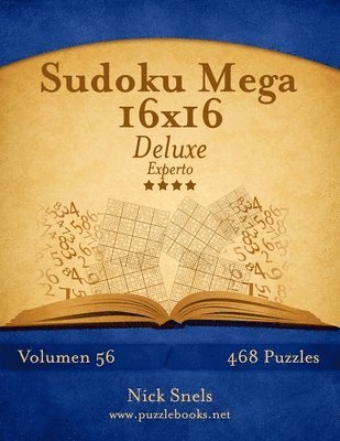 Sudoku Mega 16x16 Deluxe - Experto - Volumen 56 - 468 Puzzles 1