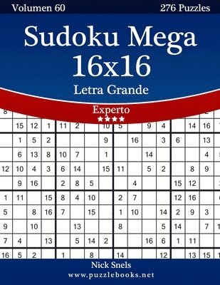 bokomslag Sudoku Mega 16x16 Impresiones con Letra Grande - Experto - Volumen 60 - 276 Puzzles