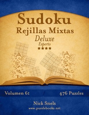 bokomslag Sudoku Rejillas Mixtas Deluxe - Experto - Volumen 61 - 476 Puzzles