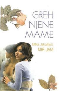 Greh Njene Mame 1