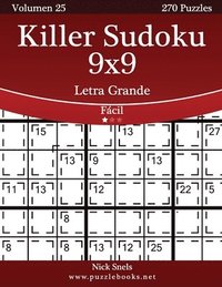 bokomslag Killer Sudoku 9x9 Impresiones con Letra Grande - Fácil - Volumen 25 - 270 Puzzles