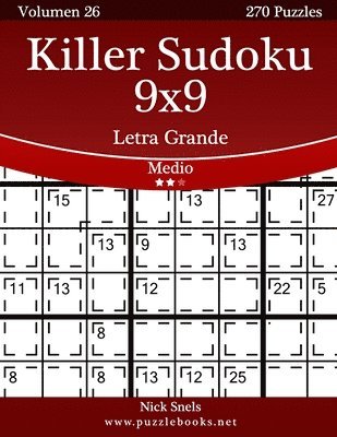 bokomslag Killer Sudoku 9x9 Impresiones con Letra Grande - Medio - Volumen 26 - 270 Puzzles