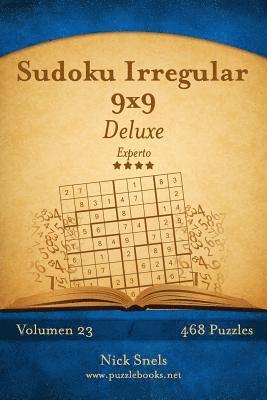 Sudoku Irregular 9x9 Deluxe - Experto - Volumen 23 - 468 Puzzles 1