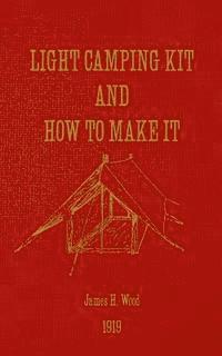bokomslag Light Camping Kit and How to Make It