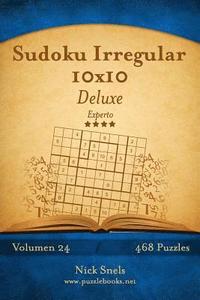 bokomslag Sudoku Irregular 10x10 Deluxe - Experto - Volumen 24 - 468 Puzzles