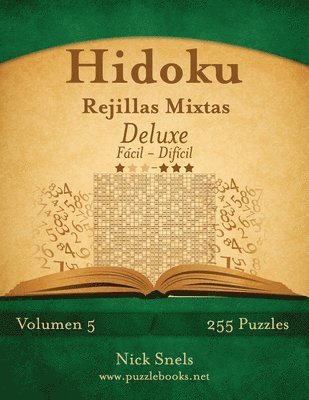 Hidoku Rejillas Mixtas Deluxe - De Facil a Dificil - Volumen 5 - 255 Puzzles 1