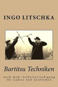 bokomslag Bartitsu Techniken: noch mehr Selbstverteidigung für Ladies und Gentlemen