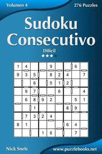 bokomslag Sudoku Consecutivo - Difícil - Volumen 4 - 276 Puzzles