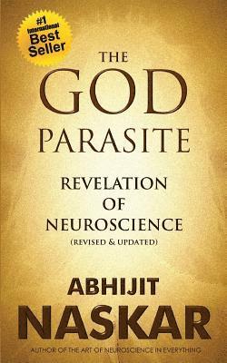 The God Parasite: Revelation of Neuroscience 1