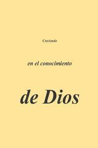 David Melon Veiga - Creciendo en el conocimiento de Dios, Häftad