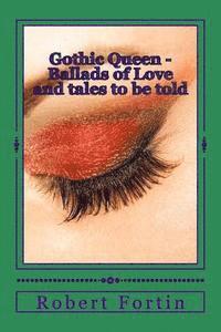 bokomslag Gothic Queen - Ballads of Love and tales to be told