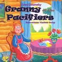 Anat Umansky - Granny of the Pacifiers: how to discourage toddlers from pacifiers, Häftad