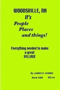 James E. Hobbs - Woodsville, it's people Places and Thngs, Häftad
