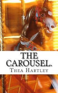 The Carousel. 1