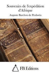 bokomslag Souvenirs de l'expédition d'Afrique