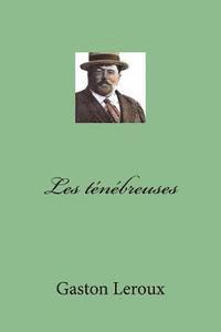 bokomslag Les tenebreuses