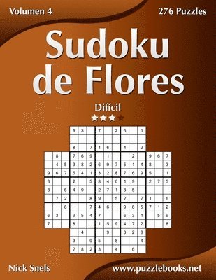 Nick Snels - Sudoku de Flores - Difícil - Volumen 4 - 276 Puzzles, Häftad