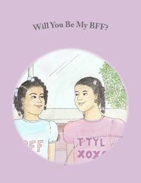 Christina Hatcher, Catherine Hatcher - Will You Be My BFF?, Häftad