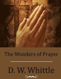 The Wonders of Prayer