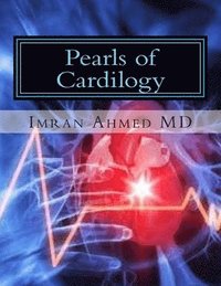 bokomslag Pearls of cardiology: Important secret of cardiovascular disease