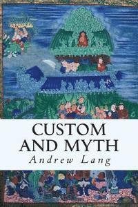 bokomslag Custom and Myth