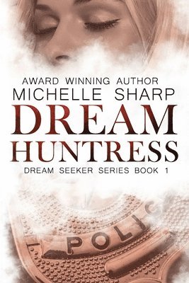 Michelle Sharp - Dream Huntress, Häftad