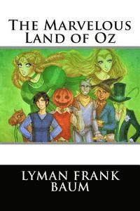 bokomslag The Marvelous Land of Oz