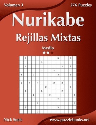 bokomslag Nurikabe Rejillas Mixtas - Medio - Volumen 3 - 276 Puzzles