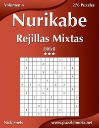 bokomslag Nurikabe Rejillas Mixtas - Dificil - Volumen 4 - 276 Puzzles