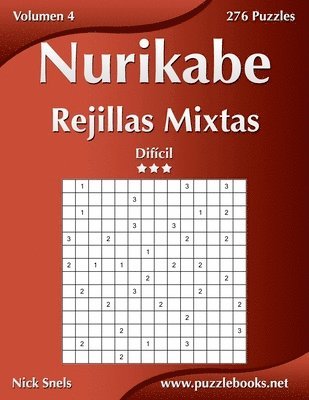 bokomslag Nurikabe Rejillas Mixtas - Difícil - Volumen 4 - 276 Puzzles