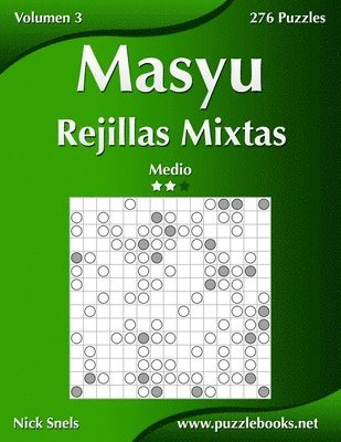 bokomslag Masyu Rejillas Mixtas - Medio - Volumen 3 - 276 Puzzles