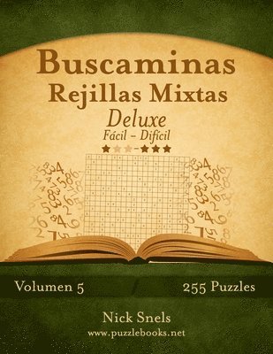 Nick Snels - Buscaminas Rejillas Mixtas Deluxe - De Fácil a Difícil - Volumen 5 - 255 Puzzles, Häftad