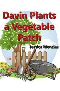 bokomslag Davin Plants a Vegetable Patch