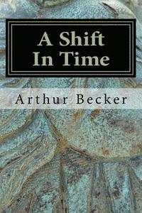 bokomslag A Shift In Time