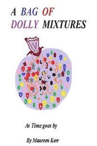 A Bag of Dolly Mixtures: As Time Goes By 1