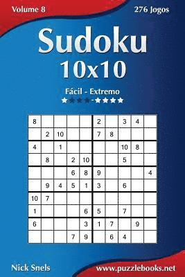 bokomslag Sudoku 10x10 - Fácil ao Extremo - Volume 8 - 276 Jogos